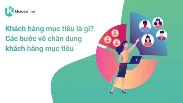 Khách hàng mục tiêu là gì?